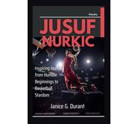 Jusuf Nurkic Biography: Inspiring Journey from Humble Beginnings to Basketball Stardom