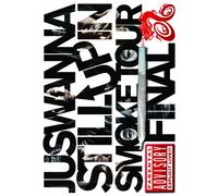 Juswanna - Still Up in Smoke Tour Final
