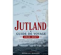 Jutland Guide de voyage 2026-2027
