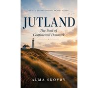 Jutland: The Soul of Continental Denmark
