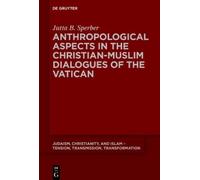 Jutta B. Sperbe Anthropological Aspects in the Christian-Musl (Copertina rigida)