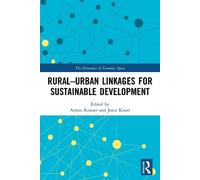 Jutta Kister Rural-Urban Linkages for Sustainable Development (Tascabile)