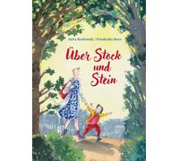Jutta Koslowski Über Stock und Stein: Eine Geschichte von den (Copertina rigida)