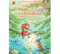 Jutta Langreute Frida, die kleine Waldhexe (7). Flunkertrick (Copertina rigida)