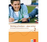 Jutta Steer Ger Richtig schreiben - aber sicher 2: Arbeitsheft Klass (Tascabile)