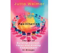 Jutta Weimar Facilitation (Tascabile)