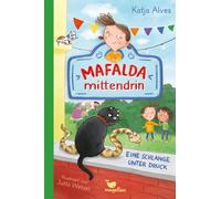 Jutta Wetzel Ka Mafalda mittendrin - Eine Schlange unter Druc (Copertina rigida)