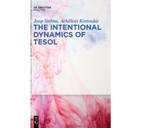 Juup Stelma Achilleas Kostoul The Intentional Dynamics of TES (Copertina rigida)