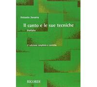 Il canto e le sue tecniche Trattato - 2a edizione ampliata e corretta