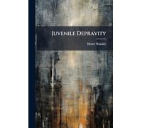 Juvenile Depravity