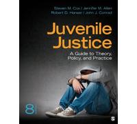 Juvenile Justice: A Guide to Theory, Policy, and Practice 8th by Cox, Steven M., Allen, Jennifer M., Hanser, Robert D., Conra (2013) Paperback