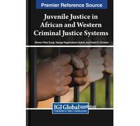 Juvenile Justice in African and Western Criminal Justice Systems