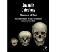 Juvenile Osteology: A Laboratory and Field Manual