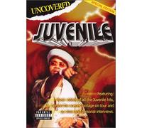 Juvenile - Uncovered