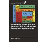 Juventud y participación política: una visión de las votaciones electrónicas