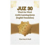 JUZ 30: Word-for-Word Arabic Learning Quran (English Translation)