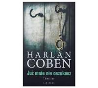 Już Mnie Nie Oszukasz Harlan Coben Kryminał Książka Po Polsku Polish Book