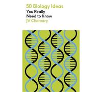 JV Chamary 50 Biology Ideas You Really Need to Know (Tascabile)