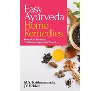 Jv Hebbar M.S. Krishnamurthy Easy Ayurveda Home Remedies (Tascabile)