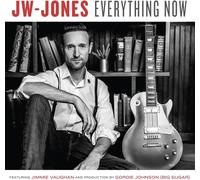 JW-Jones Everything Now (CD) Album Digipak