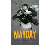 Jw Jones Jw Jones Mayday (Tascabile)