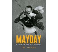Jw Jones Mayday (Copertina rigida)