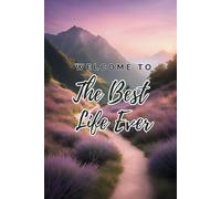 JW Keepsake Notebook - Welcome to the Best Life Ever: Baptism Gift for Jehovah's Witnesses