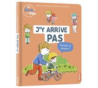 J'y arrive pas: Pourquoi ça m'énerve ?
