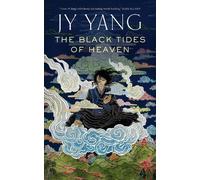 JY Yang The Black Tides of Heaven (Tascabile)