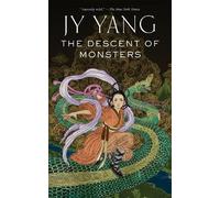 Jy Yang The Descent of Monsters (Tascabile)