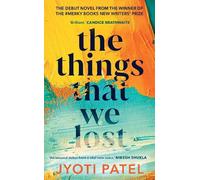 Jyoti Patel The Things That We Lost (Copertina rigida)