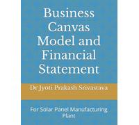Jyoti Prakash Srivastav Business Canvas Model and Financial Statemen (Tascabile)