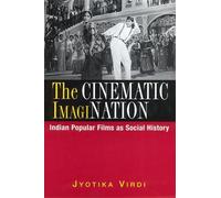 Jyotika Virdi The Cinematic ImagiNation (Tascabile)