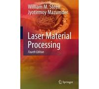 Jyotirmoy Mazumder William M. Steen Laser Material Processing (Tascabile)