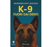 K-9: fuori dai denti