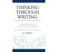 K. A. Beals Thinking through Writing (Copertina rigida)
