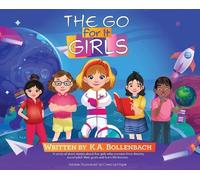K a Bollenbach The Go For It Girls (Copertina rigida)