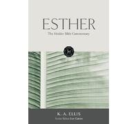 K.A. Ellis The Hodder Bible Commentary: Esther (Copertina rigida)