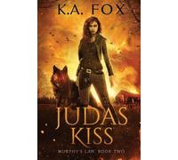 K A Fox Judas Kiss (Tascabile)