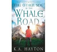 K.A. Hayton The Other Side of the Whale Road (Tascabile)
