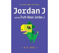 K.A. Holt Jordan J and the Truth About Jordan J (Copertina rigida)