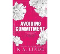K A Linde Avoiding Commitment (Special Edition) (Tascabile) Avoiding