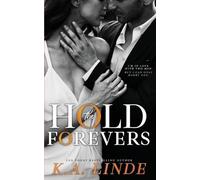 K A Linde Hold The Forevers (Tascabile)