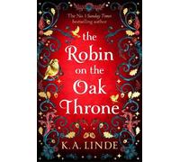 K. A. Linde The Robin on the Oak Throne (Copertina rigida) Oak & Holly Cycle