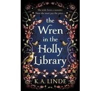 K. A. Linde The Wren in the Holly Library (Copertina rigida) Oak & Holly Cycle