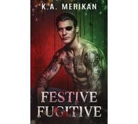 K a Merikan Festive Fugitive (Tascabile) Murder & Mistletoe