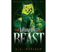 K a Merikan Laurent and the Beast (gay time travel romance) (Tascabile)