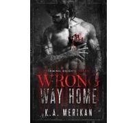 K a Merikan Wrong Way Home (Tascabile)