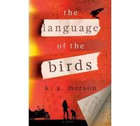 K.A. Merson The Language of the Birds (Copertina rigida)