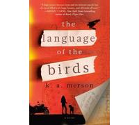 K.A. Merson The Language of the Birds (Tascabile)